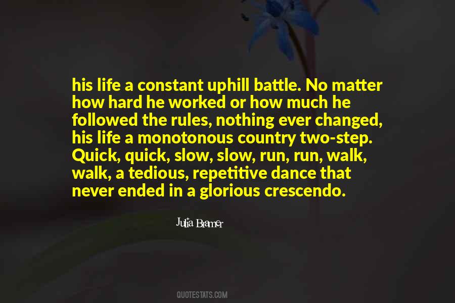 Step Walk Quotes #944585