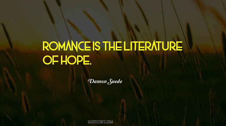 Romance Is Quotes #1221188