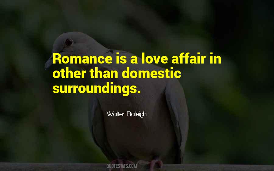 Romance Is Quotes #217212