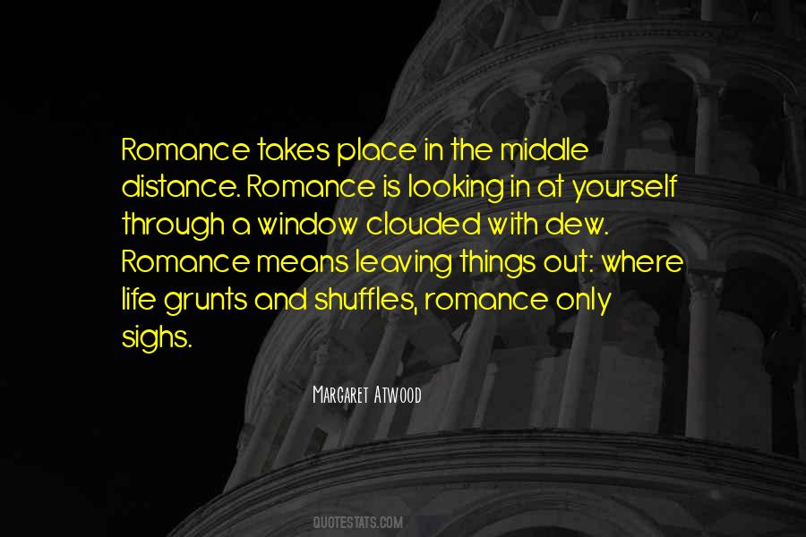 Romance Is Quotes #22248