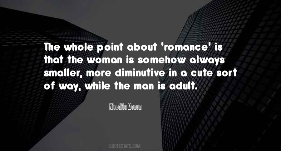 Romance Is Quotes #230167