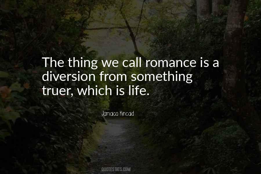Romance Is Quotes #235309