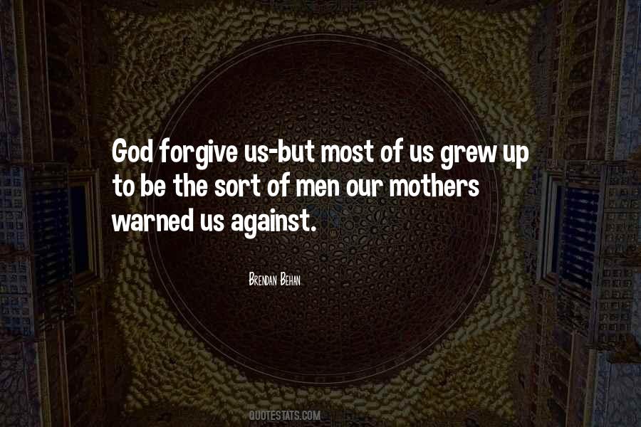 God Forgive Us Quotes #134803