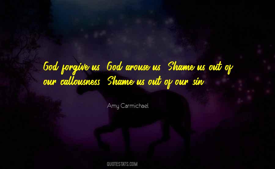 God Forgive Us Quotes #809672