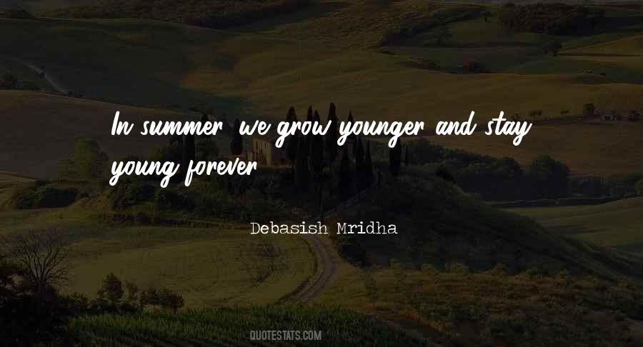 May You Stay Forever Young Quotes #1380189