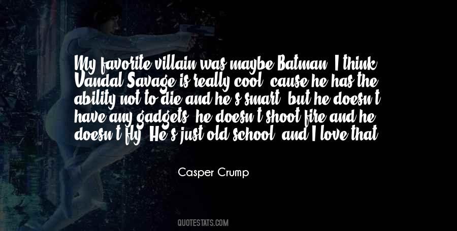 He Is Fire Quotes #1273518