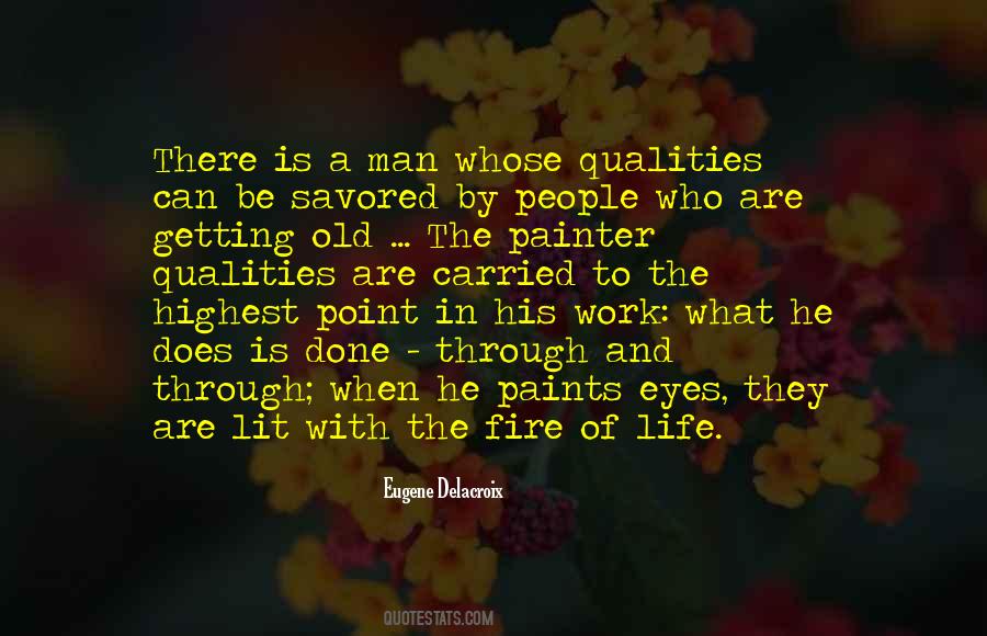 He Is Fire Quotes #1441471