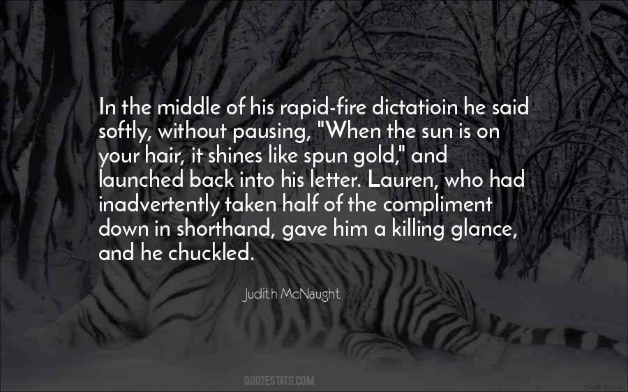 He Is Fire Quotes #146928