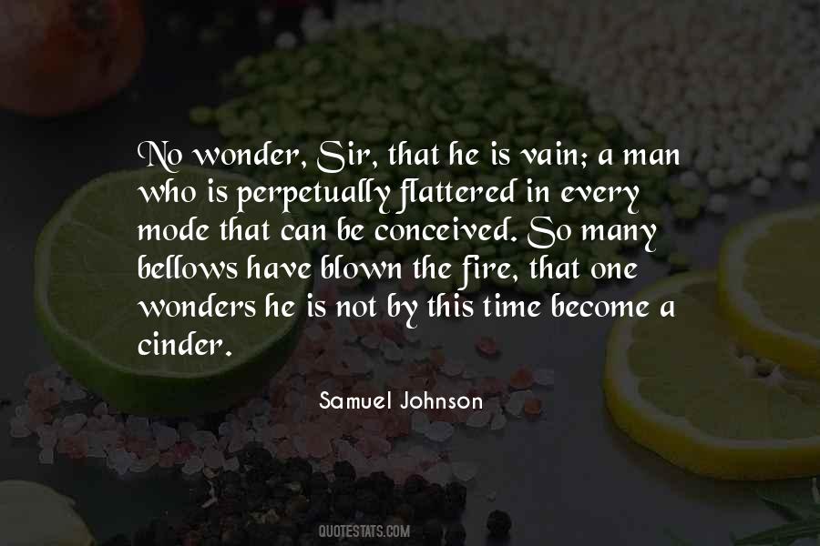 He Is Fire Quotes #1605192