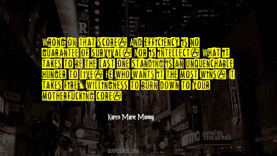 He Is Fire Quotes #302935