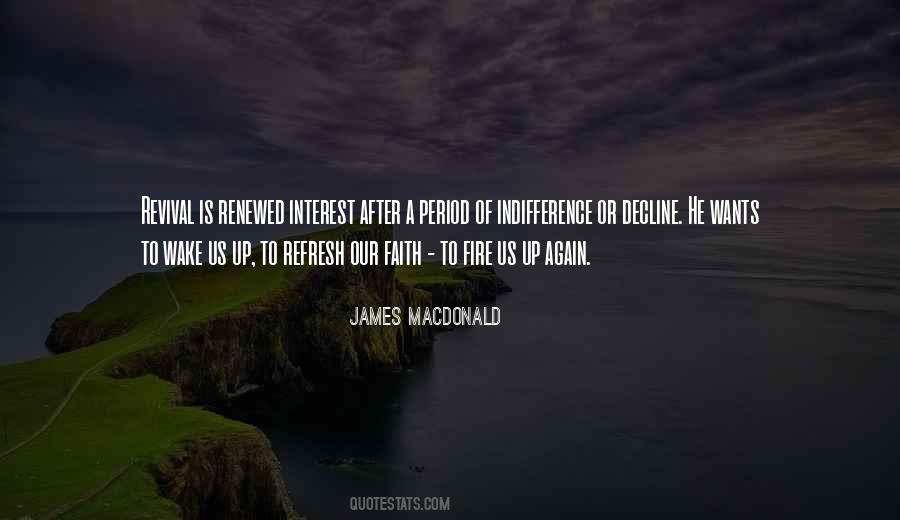 He Is Fire Quotes #430840