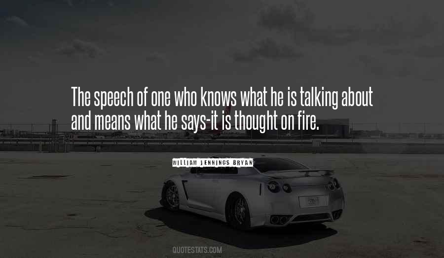 He Is Fire Quotes #521714