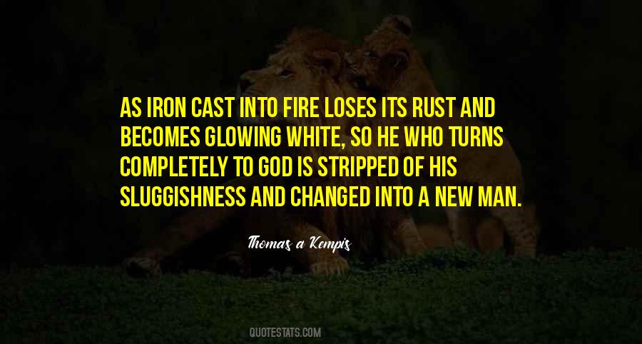 He Is Fire Quotes #75121