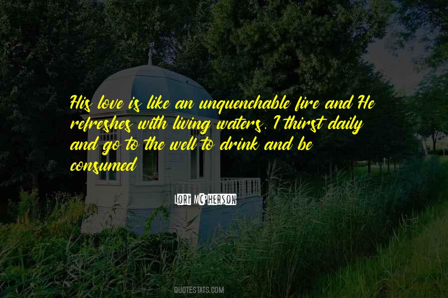 He Is Fire Quotes #811297