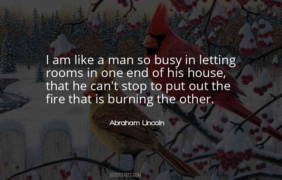 He Is Fire Quotes #811774