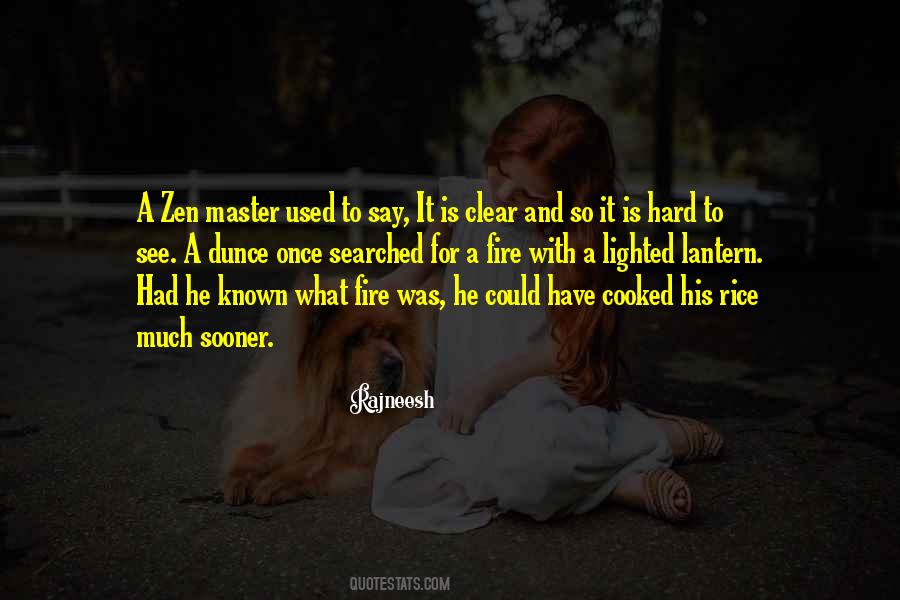 He Is Fire Quotes #891279