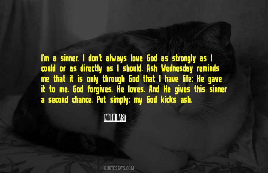 God Gave Love Quotes #1148914