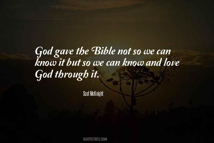 God Gave Love Quotes #1181295