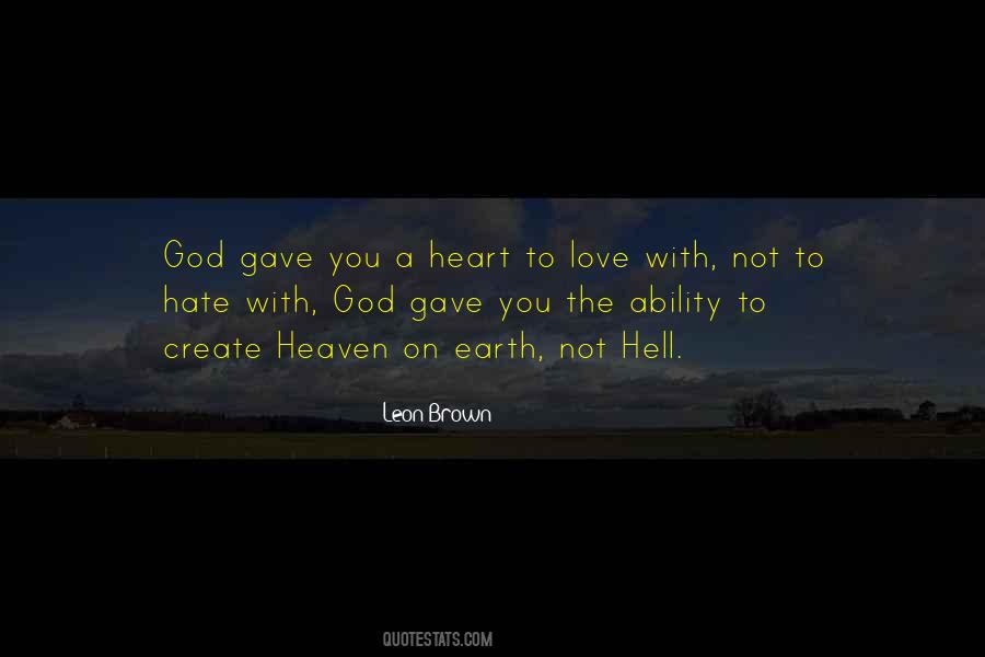 God Gave Love Quotes #668796