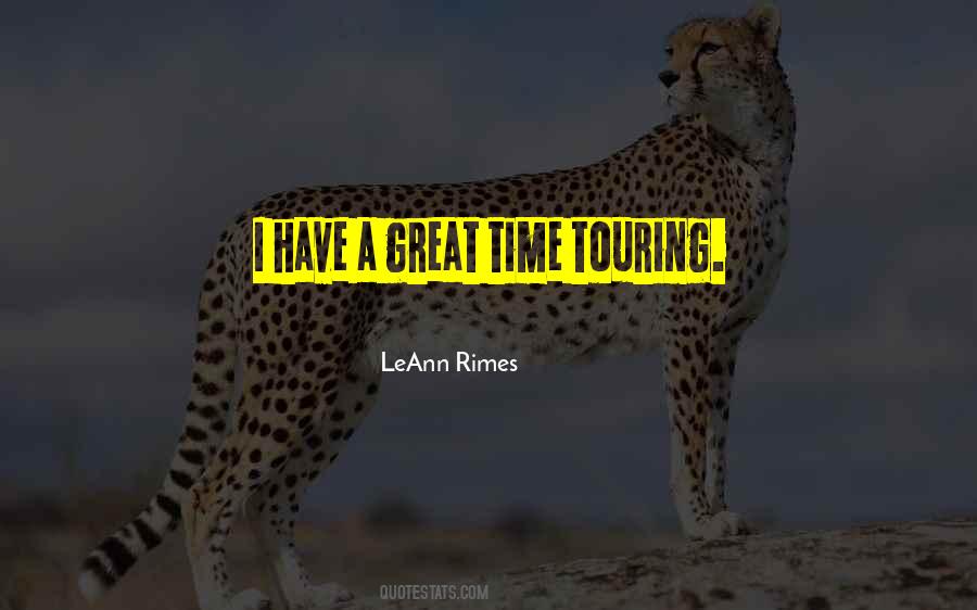 Have A Great Time Quotes #278627