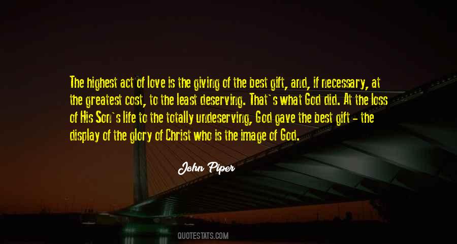 God Gave Me Love Quotes #1704789