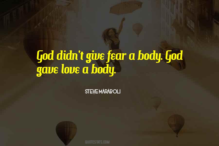 God Gave Me Love Quotes #1707395