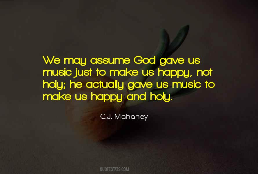 God Gave Quotes #1199309