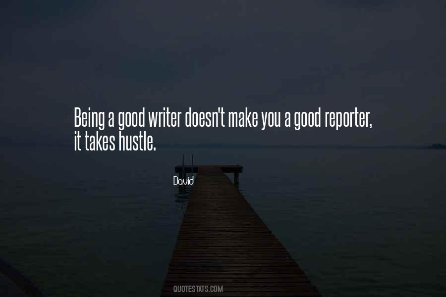 Quotes About Good Reporters #830804