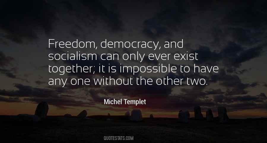 Politics Is Politics Quotes #29217