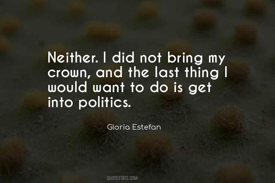 Politics Is Politics Quotes #91607