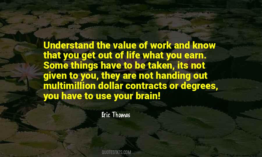 The Value Of Things Quotes #387590
