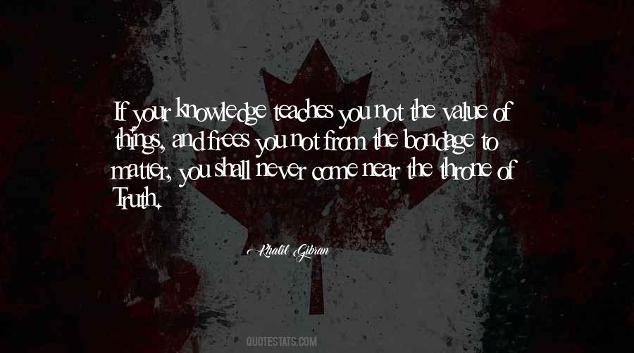 The Value Of Things Quotes #522231