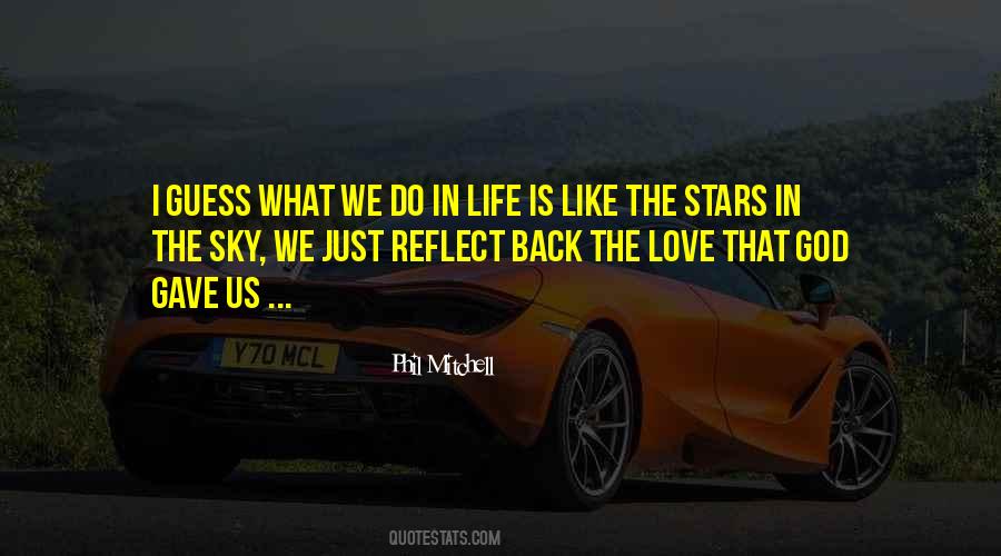 God Gave Us Love Quotes #1590730
