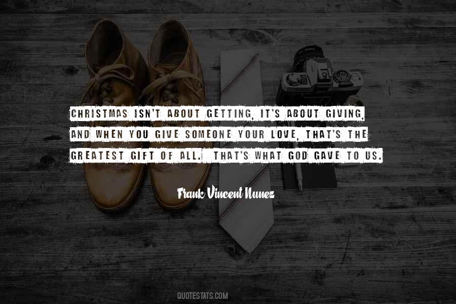 God Gave Us Love Quotes #1676543