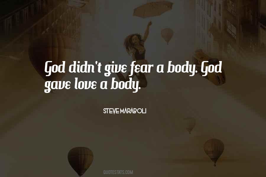 God Gave Us Love Quotes #1707395