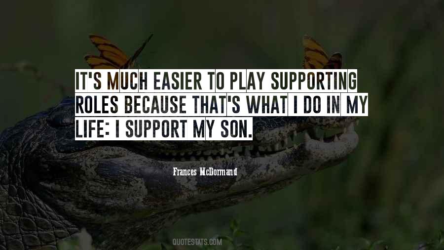 Son Support Quotes #1369952