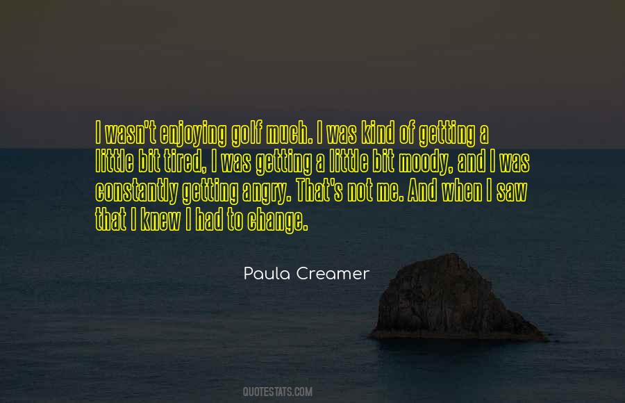 The Best Kind Of Change Quotes #336393