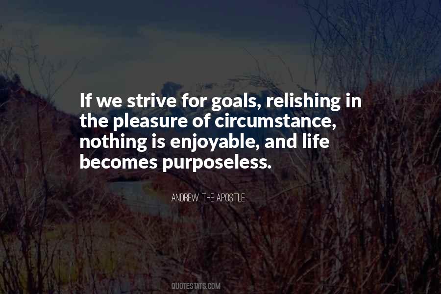 Strive In Life Quotes #1576181