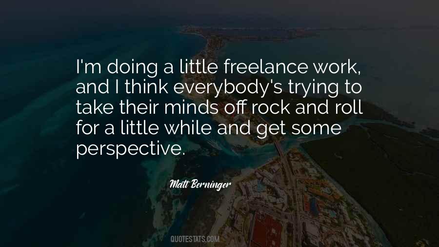 Off For A While Quotes #1370293