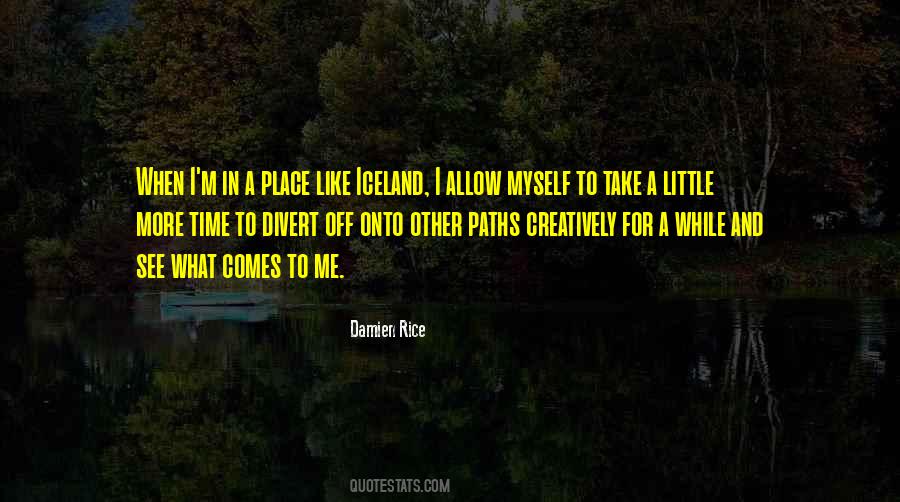 Off For A While Quotes #75204