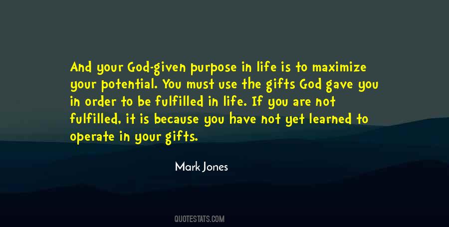 God Gave You Quotes #1510478