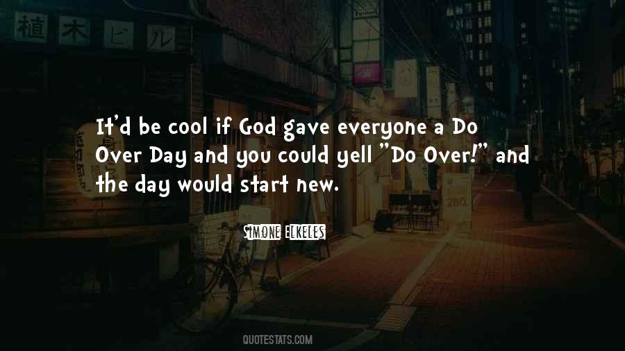 God Gave You Quotes #493095