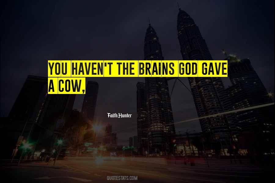 God Gave You Quotes #745760