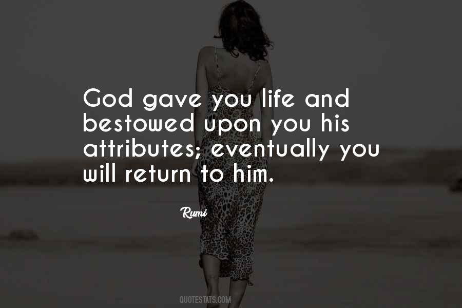 God Gave You Quotes #761313