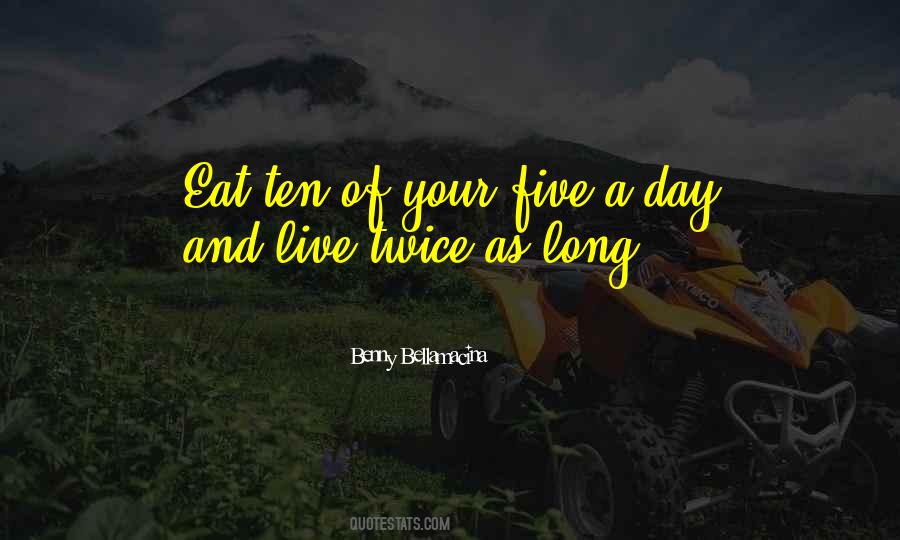 Health Long Life Quotes #1376141