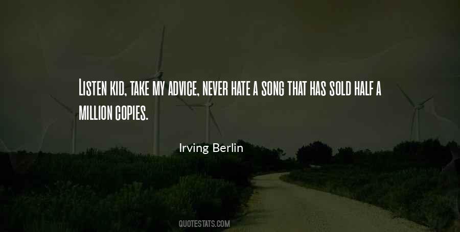 Never Hate Quotes #1823933