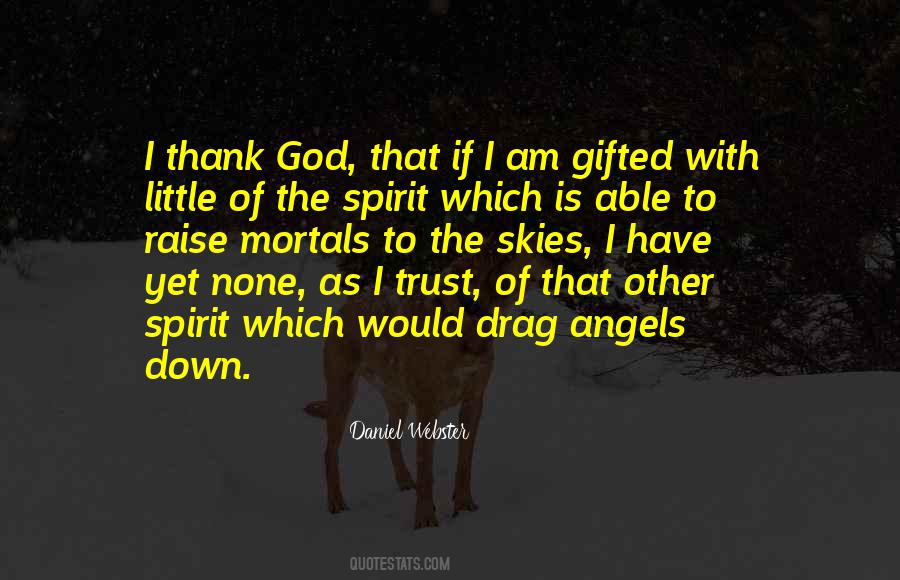 God Gifted Quotes #271297