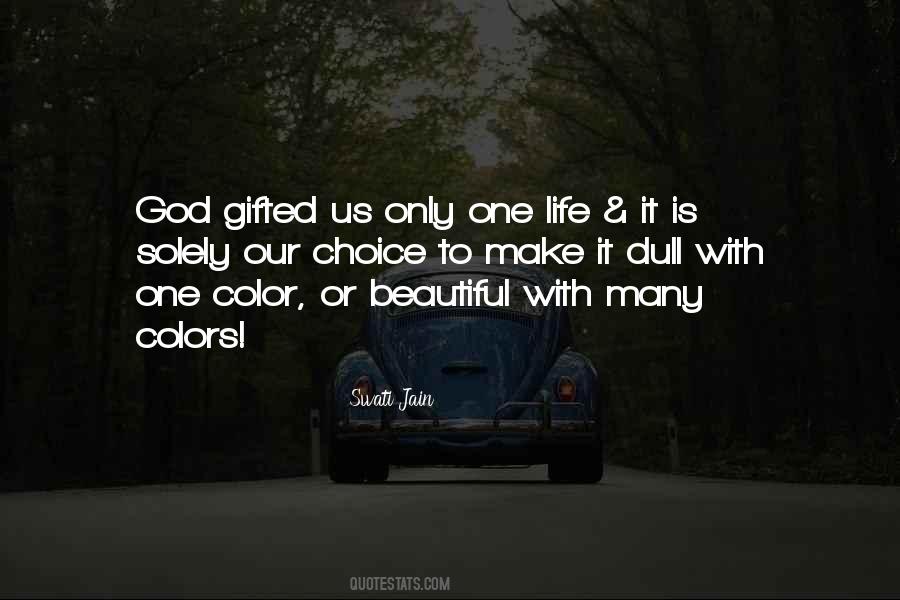 God Gifted Quotes #966088