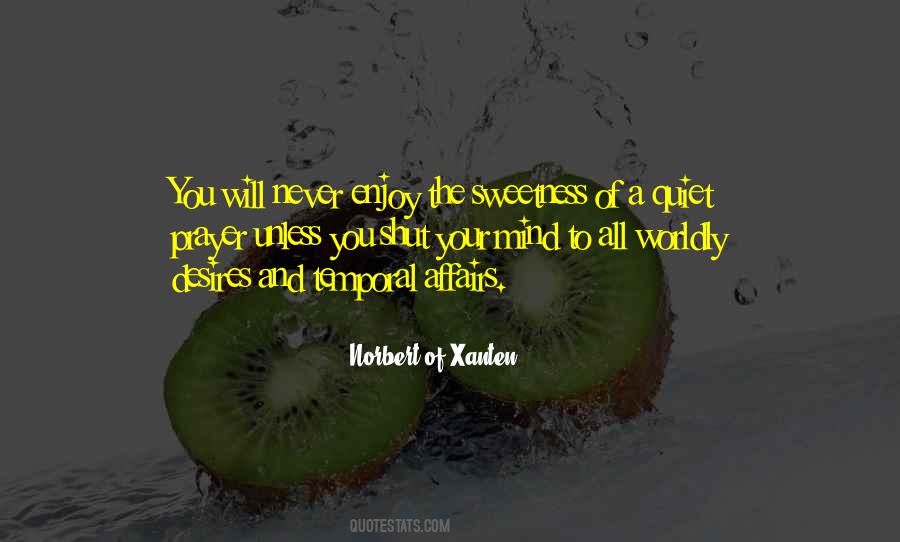 Your Sweetness Quotes #512511