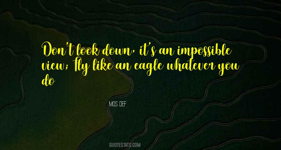 Fly Like An Eagle Quotes #1005155